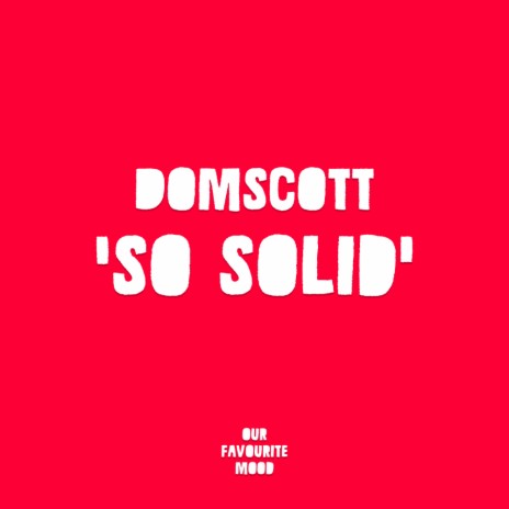 So Solid (Original Mix)