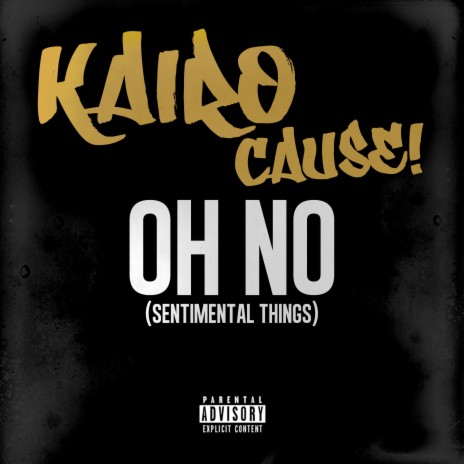 Oh No (Sentimental Things) | Boomplay Music