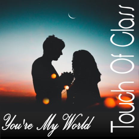 You're My World ft. Kay-Ta | Boomplay Music