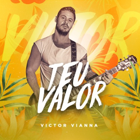 Teu Valor | Boomplay Music