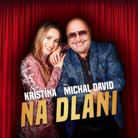 Na dlani ft. Michal David | Boomplay Music