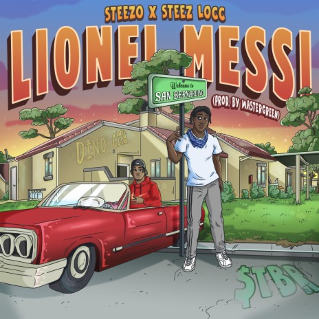 Lionel Messi ft. Steez Locc | Boomplay Music