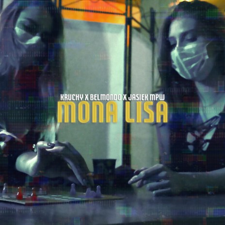 Mona Lisa ft. Belmondo & Jasiek MPW | Boomplay Music