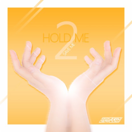 Hold Me 2 Save Me | Boomplay Music