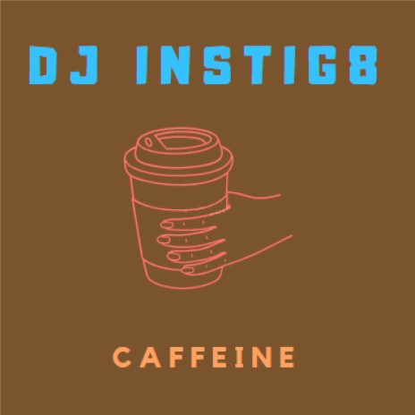 Caffeine | Boomplay Music