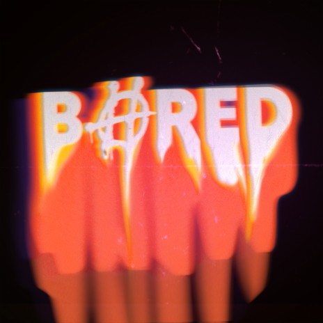 Bored | Boomplay Music