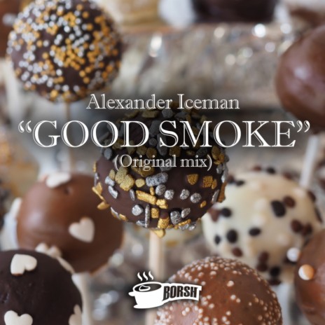 Good Smoke (Original Mix) | Boomplay Music