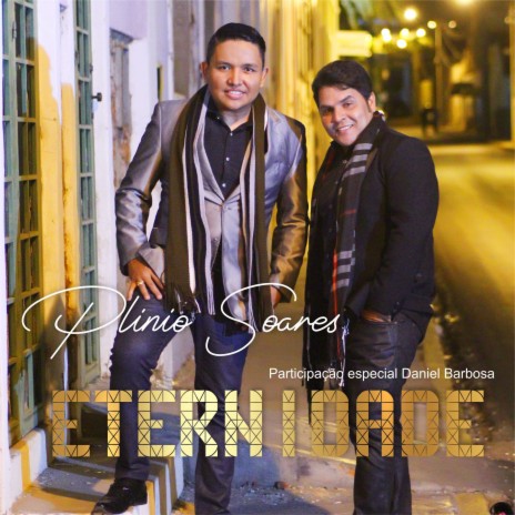 Eternidade ft. Daniel Barbosa | Boomplay Music