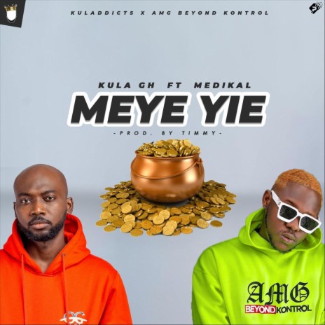 Meye Yie (feat. Medikal) | Boomplay Music