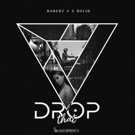 Drop That ft. BOLiD | Boomplay Music