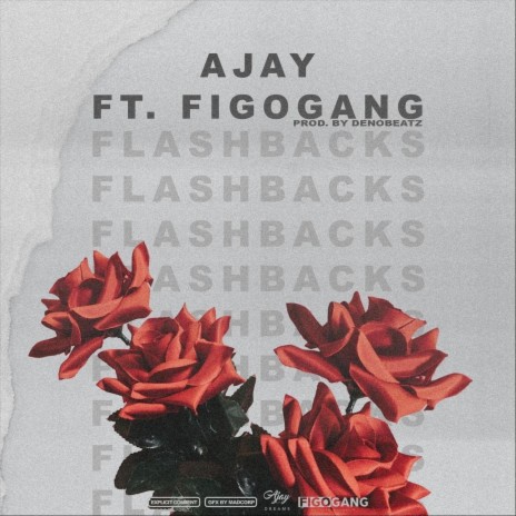 Flashbacks (feat. Figogang) | Boomplay Music