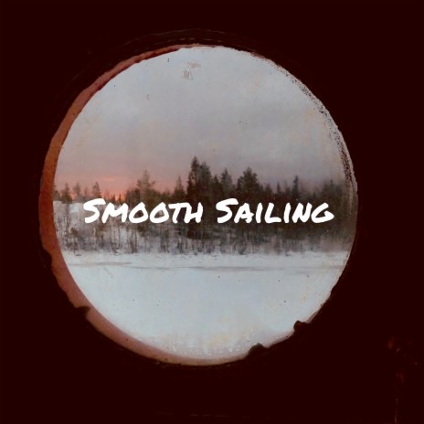 Smooth Sailing | Boomplay Music