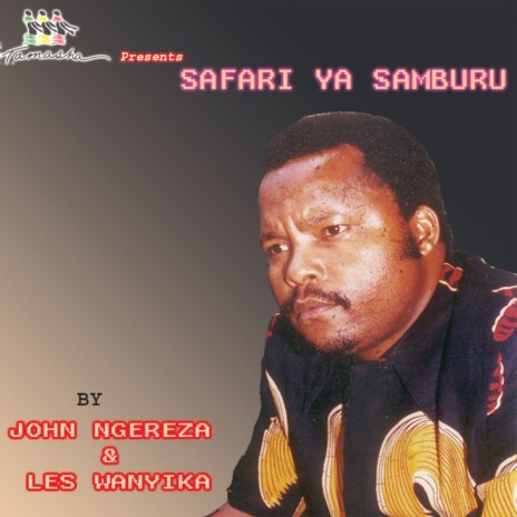 les wanyika safari ya samburu mp3 download