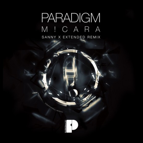 Paradigm (Sanny X Extended Remix) | Boomplay Music