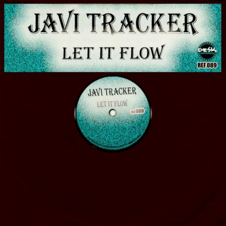 Let It Flow (Original Mix)