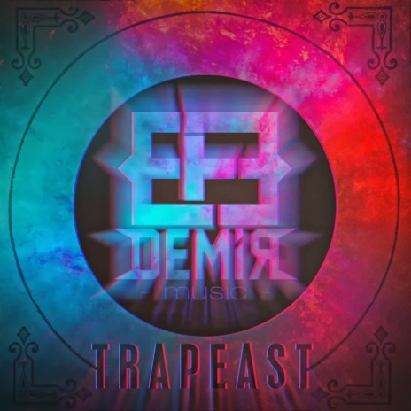 TRAPEAST (Original Mix) | Boomplay Music