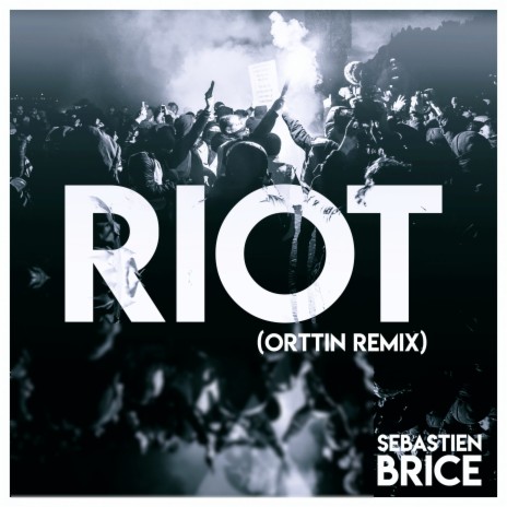 Riot (Orttin Remix) | Boomplay Music
