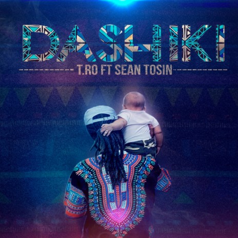 Dashiki ft. Sean Tosin | Boomplay Music