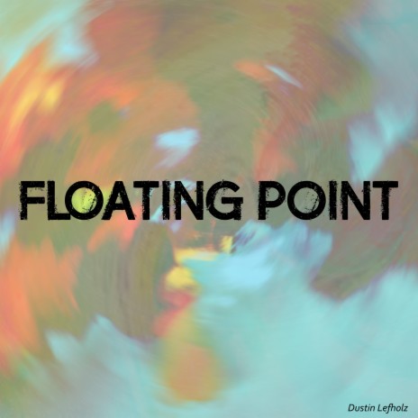 Floating Point | Boomplay Music