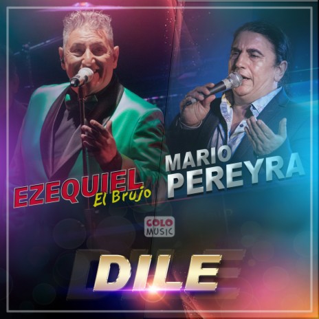 Dile ft. Mario Pereyra y Su Banda | Boomplay Music