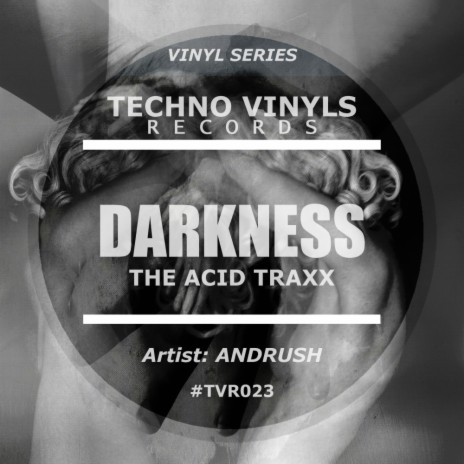 Darkness, Pt. 2: The Acid Trax (Original Mix)