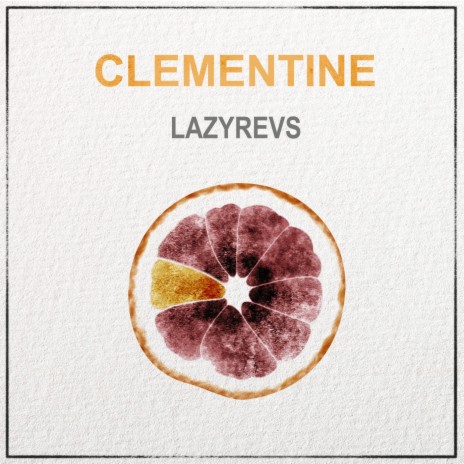 Clementine | Boomplay Music