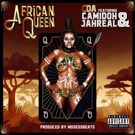 African Queen ft Camidoh, Gahream (Prod By MosessBeats)
