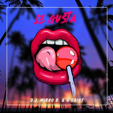 Le Gusta (Extended Mix) ft. G sAINT | Boomplay Music