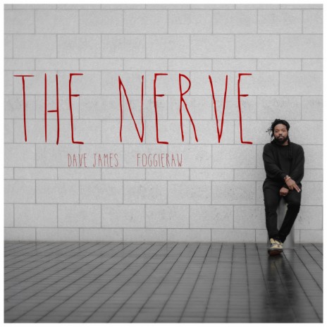 The Nerve ft. Foggieraw | Boomplay Music