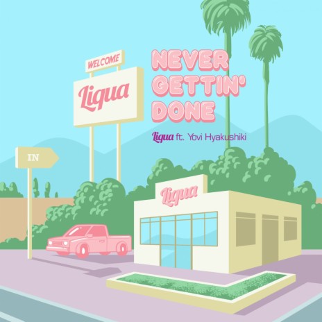 Never Gettin' Done ft. Yovi Hyakushiki | Boomplay Music