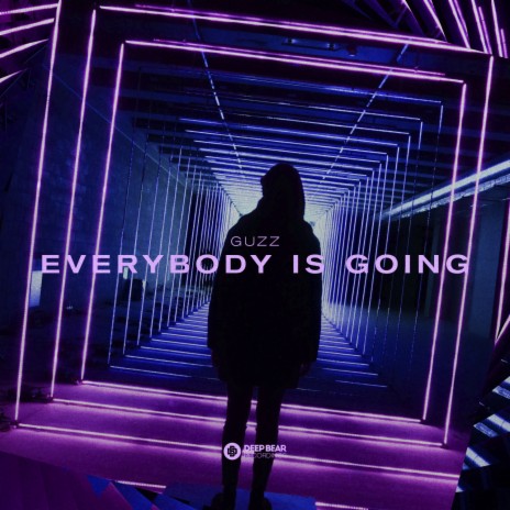 Everybody is Going | Boomplay Music