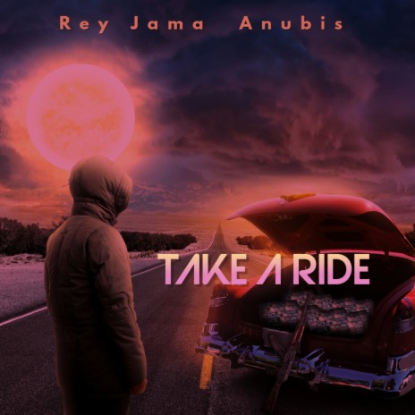 Take A Ride ft. Anubis | Boomplay Music