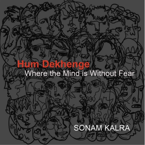 Hum Dekhenge - Where the Mind is Without Fear | Boomplay Music