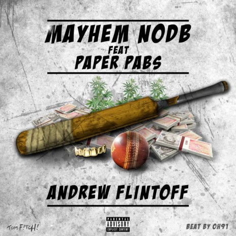 Andrew Flintoff ft. oh91 & Paper Pabs