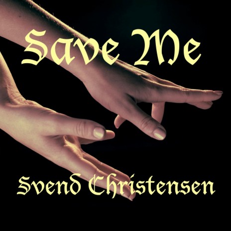 Save Me | Boomplay Music