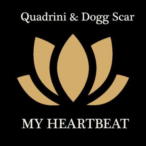 My Heartbeat (Radio Edit) ft. Dogg Scar | Boomplay Music