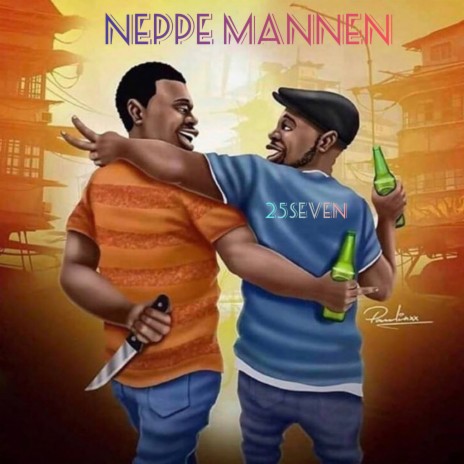 Neppe Mannen | Boomplay Music