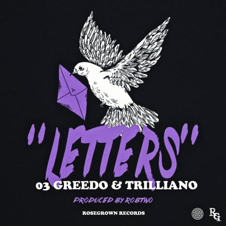 Letters ft. 03 Greedo & Trilliano