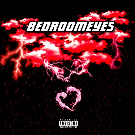 Bedroom Eyes | Boomplay Music