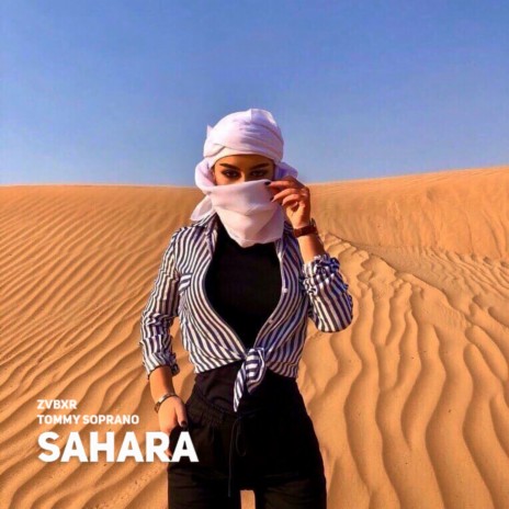 Sahara ft. Tommy Soprano