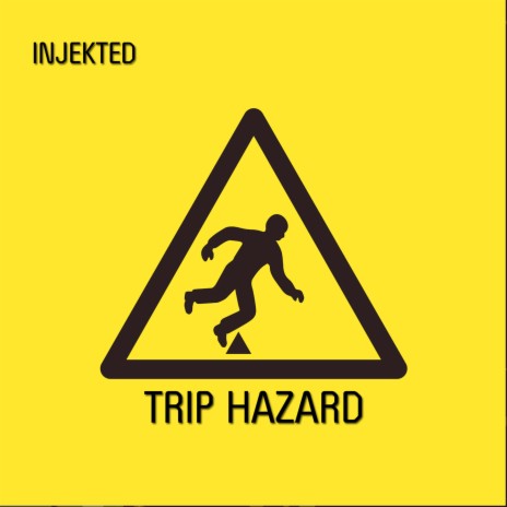 Trip Hazard