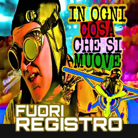 In ogni cosa che si muove | Boomplay Music