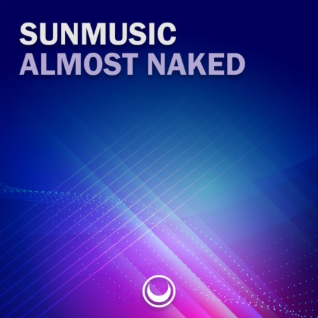 Almost Naked (Original Mix)