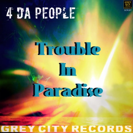 Trouble in Paradise | Boomplay Music