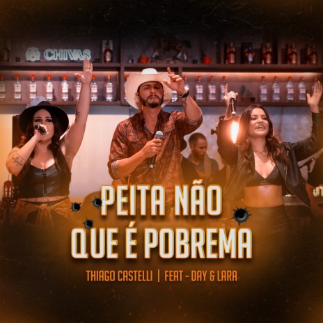 Peita Não Que É Pobrema (Ao Vivo) ft. Day e Lara | Boomplay Music