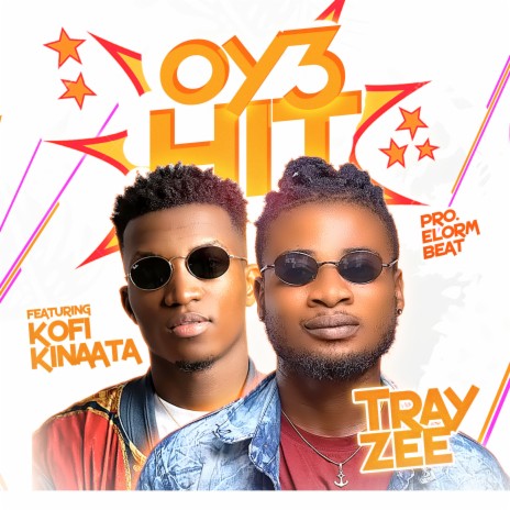 Oy3 Hit ft. Kofi Kinaata