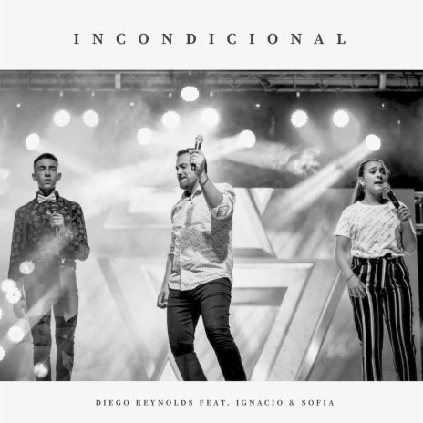 Incondicional ft. Ignacio and Sofía | Boomplay Music