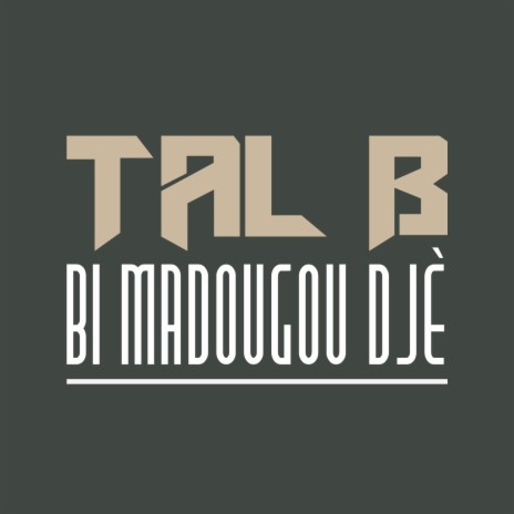 Bi madougou djè | Boomplay Music