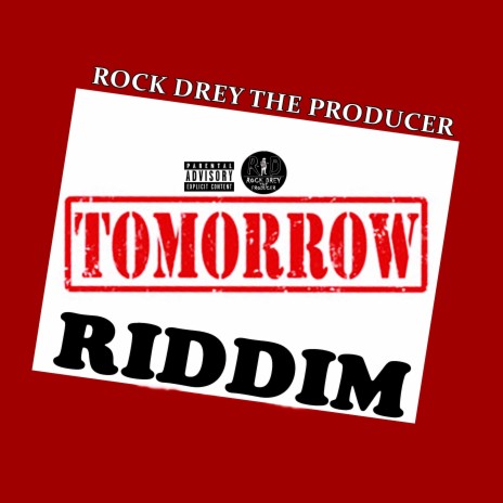 Tomorrow Riddim | Boomplay Music