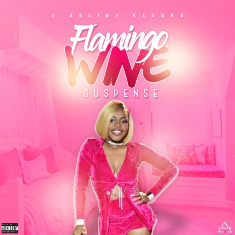 Flamingo Wine | Boomplay Music